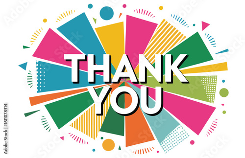  "Vibrant Thank You Typography Centered on Colorful Geometric Pattern Background Featuring Triangles, Circles, and Celebration Motifs"
