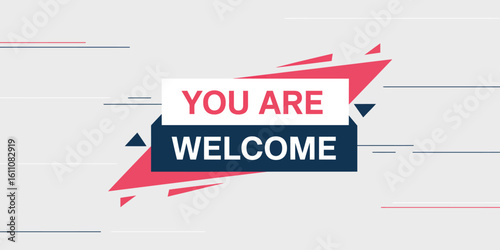 YOU ARE WELCOME text in bold modern font with dynamic red and blue geometric shapes on dark blue background — energetic greeting vector design