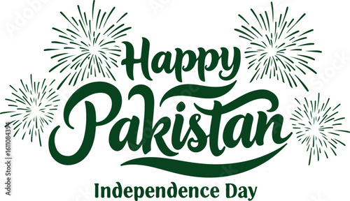 Happy Pakistan Independence Day Calligraphy with Green Fireworks on White Background