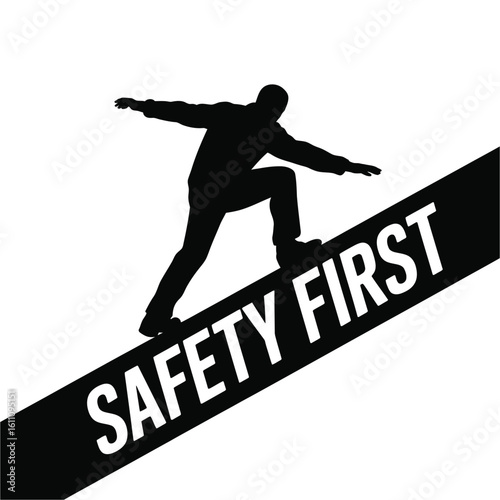 Man balancing on safety first banner silhouette isolated on white background