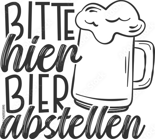 Bilde på lerret Bitte Hier Bier Abstellen - German Beer Design