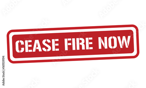 CEASE FIRE NOW red stamp text vector, rubber stamp