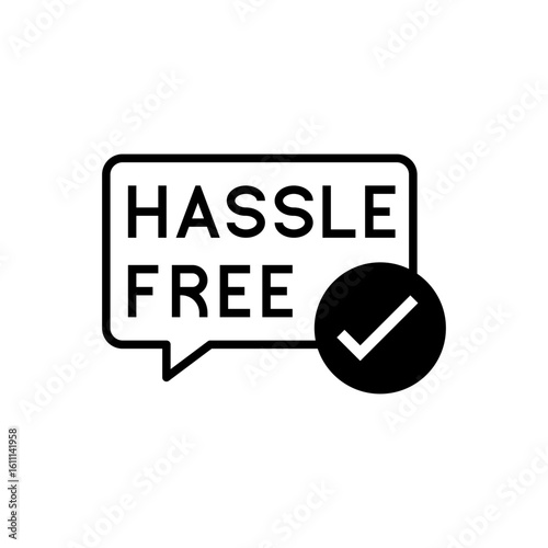 Minimal Vector Icon with HASSLE FREE Text and Check Mark in Monochrome Style