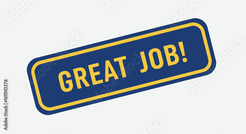 Great Job Stamp Vector Illustration – Motivational Approval Badge Design