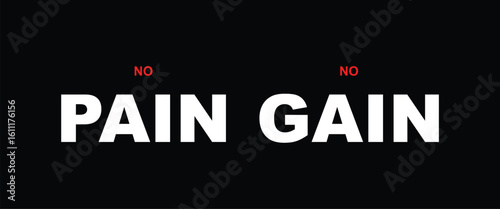 No pain no gain t shirt design, Motivational quotes graphic
