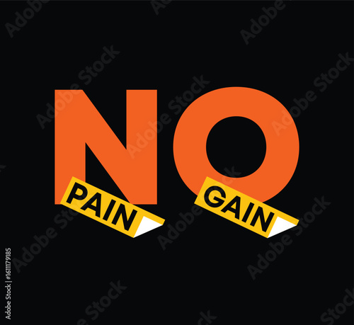 No pain no gain typography slogan for print t shirt, Modern streetwear design