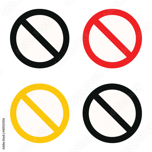 Four Prohibition Signs in Different Colors for Various Applications
