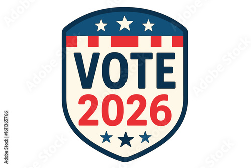 USA election vote 2026 shield badge vector icon. Patriotic red white blue stars stripes emblem for midterm elections campaign button sticker, election day illustration isolated