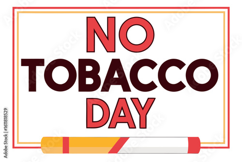    No tobacco day vector illustration.

