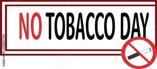    No tobacco day vector illustration.

