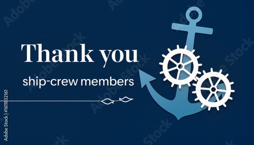 Thank you ship-crew members with anchor and gears on blue background  