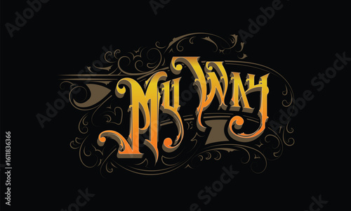 MY WAY lettering custom style design