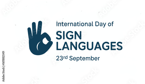 International Day of Sign Languages Graphic with Hand Gesture and Date for Observance Celebration