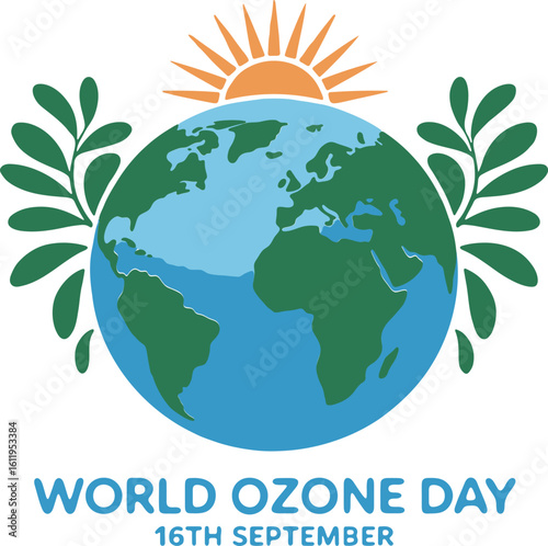 Celebrate World Ozone Day An Eco-Friendly Message with a Globe and Greenery Promoting Environmental Awareness and the Preservation of Our Planet