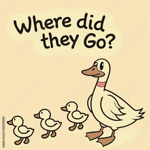 Cartoon mother duck with three ducklings walking in a line with text Where did they Go baby duck family
