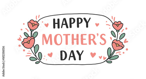 Happy Mother's Day greeting with floral decorations and hearts  
