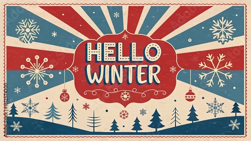 Retro hello winter greeting with snowflakes and trees