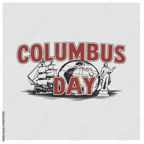 Columbus Day Illustration with Globe, Sailing Ship, and Explorer Statue – Patriotic Commemoration Graphic