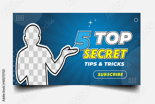Top 5 Secret Tips and Tricks YouTube Thumbnail Or Web Banner Design.