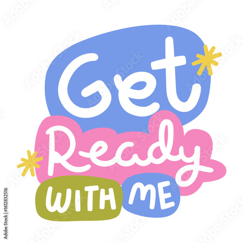 Get Ready Hand Drawn Vector Lettering