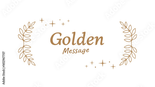 Golden message with decorative leafy branches and sparkling stars on a clean white background design element