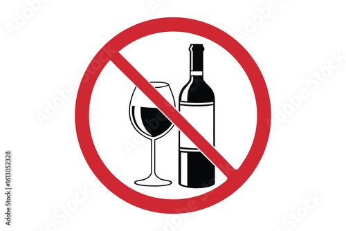 Red prohibition circle with a diagonal line over a wine bottle and glass silhouette isolated on white background