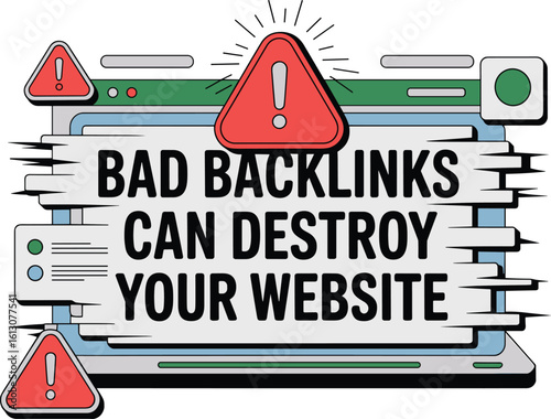 Warning about bad backlinks destroying your website with digital error alerts