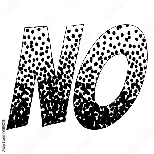 Photography the capitalized word no suitable for protest signs or superimposition over gra