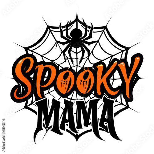 Spooky Mama Retro Halloween Illustration. Groovy Lettering with spider, spider web T shirt design 