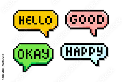 Pixel art of speech bubble with text inside. Pixelated speak bubble with text HELLO, GOOD, OKAY and HAPPY inside.  