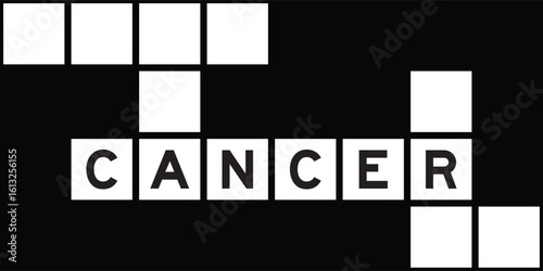 Alphabet letter in word cancer on crossword puzzle background