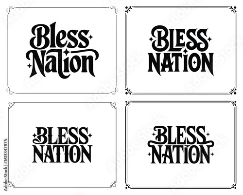 Four black text designs with ornate borders bless nation