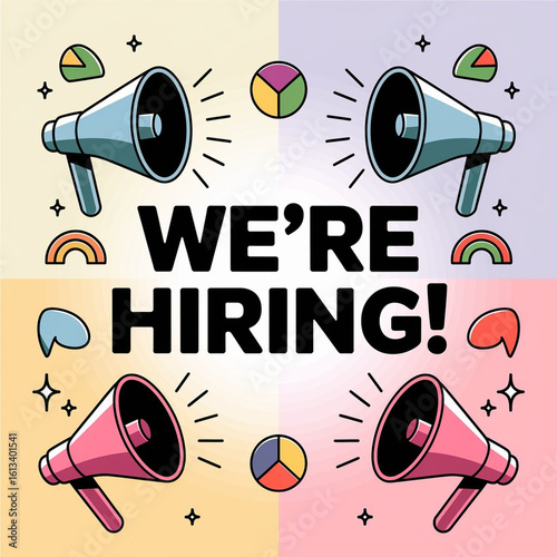 Hiring Announcement: A vibrant and eye-catching illustration of four megaphones trumpeting the bold message We're Hiring! with artistic elements, inviting new talents.