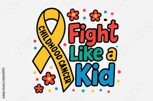Childhood Cancer Slogan Gold Ribbon T-Shirt Design
