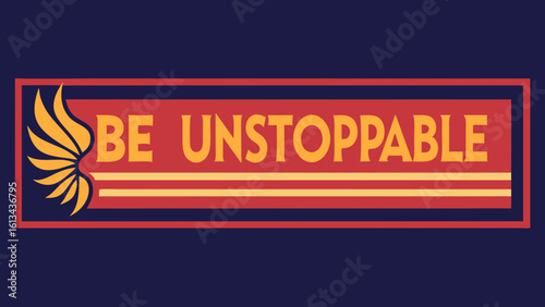 Be Unstoppable Logo