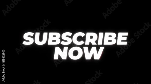 Dynamic Subscribe Now Animation: Glitch Effects and Modern Design for Social Media Channels
