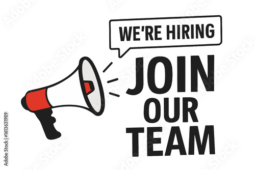 We're hiring join our team announcement with megaphone. Job vacancy recruitment poster. Employment opportunity. Help wanted business concept. Vector isolated illustration.