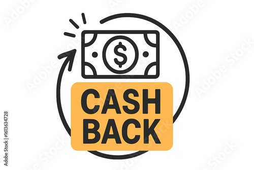 Cash back vector icon illustration. Money refund concept. Return money symbol. Financial service, loyalty program reward. Save currency promotion label. Bank bonus sign isolated.