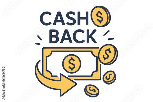 Cash back vector illustration. Money refund and financial reward program concept. Loyalty bonus and return on purchase. Dollar coins and banknote icon for promotion and saving.
