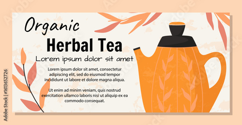 Herbal tea. Organic drink. Hot kettle. Ceramic teapot. Tableware for aroma morning beverage. Traditional natural relaxing flavor. Antioxidant herb. Healthy product. Vector teatime banner