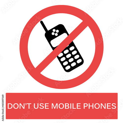 Don't Use Mobile Phones Sign on the isolated background