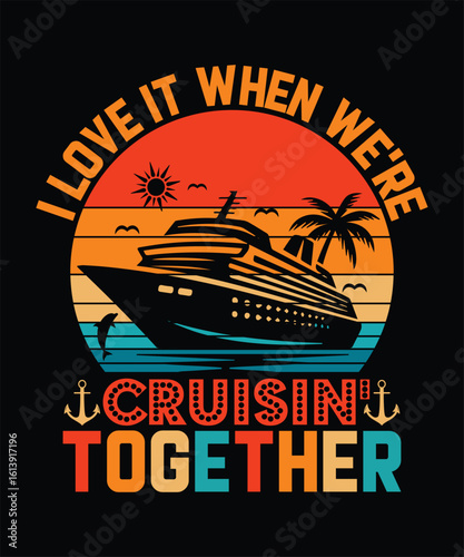 Retro I love it When were cruisin TOGETHER