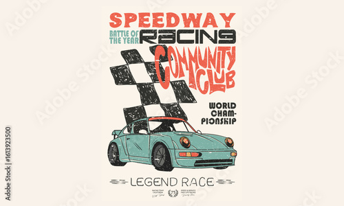Car print design for t shirt print, poster, sticker, background and other uses. Legend race. Road speed graphic print. Extreme racing. Speed community club. 