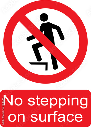 Black, white and red vector graphic of No stepping on surface prohibited warning sign