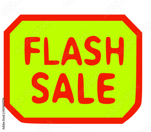 A bright sign announces a flash sale, promoting a limited-time offer.