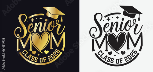 Elegant Senior Mom Class of 2026 Typography SVG Design with Decorative Script and Graduation Motif