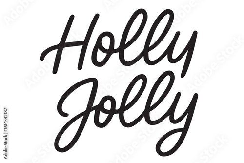 Black and white vector artwork with playful "Holly Jolly" text, outlined in black, surrounded by festive doodles like ornaments, stars, candy canes, snowflakes, and cheerful designs.

