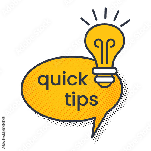Modern quick tips badge with idea lightbulb and pop-art bubble. Helpful blog post, learning guide, or business solution design. Includes concept for tip, clue, insight and trick message. Vector