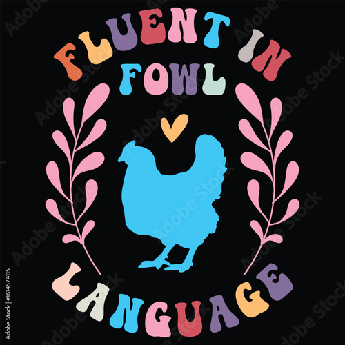 fluent in fowl language