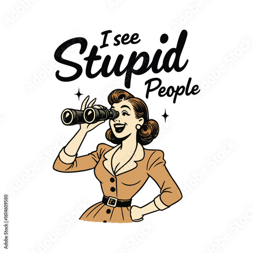 I See Stupid People